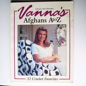 Vanna's Afghans A to Z Patterns by Leisure Arts 52 Crochet Favorites Softcover